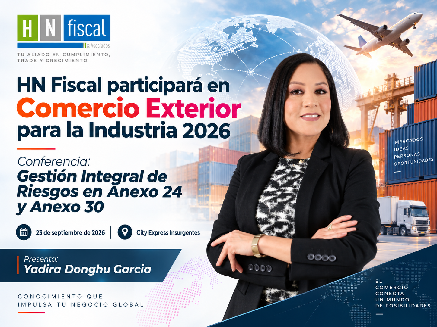 HN Fiscal participará en el Panel y Conferencias de Comercio Exterior para la Industria 2026